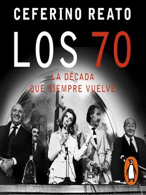 cover image of Los 70, la década que siempre vuelve
